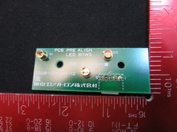TOKYO ELECTRON (TEL) TS1281-001149-12   NEW (Not in Original Packaging) PCB, PRE ALIGN LED 80WS 1208-001149-12 