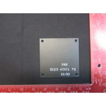 Applied Materials (AMAT) 0020-40471 PLATE, BLANK-OFF, SOURCE GENERATOR