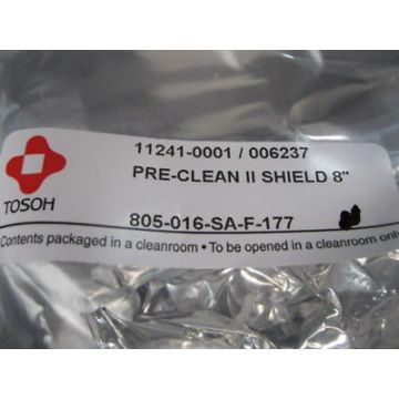 TOSOH 805-016-SA-F-177 PRE-CLEAN II SHIELD 8\"