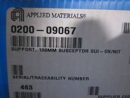 Applied Materials (AMAT) 0200-09067 SUPPORT, 100MM SUSCEPTOR SUI-OX/NIT