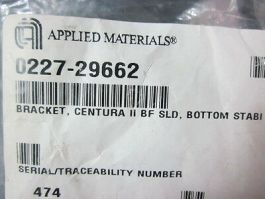 Applied Materials (AMAT) 0227-29662 Bracket, CENTURA II BF SLD, Bottom STABI