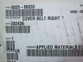 Applied Materials (AMAT) 0020-96830 Cover Belt Right