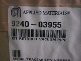 AMAT 9240-03955 Kit, Retrofit Vacuum Pipe